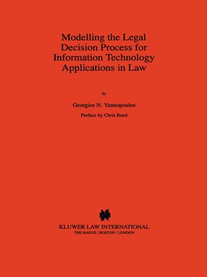 cover image of Modelling the Legal Decision Process for Information Technology Applications in Law